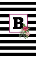 B: B Monogram Notebook: Black and White Striped: Initial B: 6x9 Inch, 120 Pages, Blank Lined, College Ruled Journal