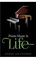 Piano Music Is Life