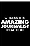 Witness This Amazing Journalist in Action