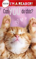 Im a Reader! Can You Do This? (Reception: Ages 4+)