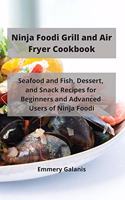 Ninja Foodi Grill and Air Fryer Cookbook