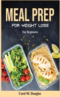 Meal Prep for Weight Loss
