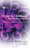 Crises in Childbirth - Why Mothers Survive