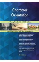 Character Orientation A Complete Guide - 2020 Edition
