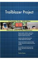 Trailblazer Project A Complete Guide - 2020 Edition