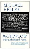 Wordflow: New and Selected Poems: New and Selected Poems