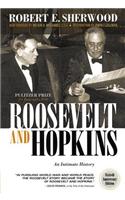 Roosevelt and Hopkins: An Intimate History