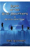 Gods Of the Blue Mountains