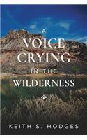 Voice Crying in the Wilderness