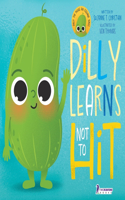 Dilly Learns Not To Hit!