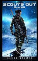 Scouts Out 3 - War