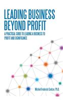 Leading Business Beyond Profit