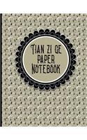 Tian Zi Ge Paper Notebook: (Tian Zi GE Paper Notebook)