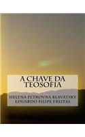A Chave Da Teosofia