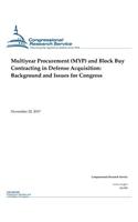 Multiyear Procurement (MYP) and Block Buy Contracting in Defense Acquisition