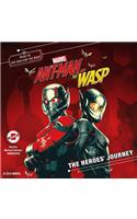 Marvel's Ant-Man and the Wasp: The Heroes' Journey Lib/E