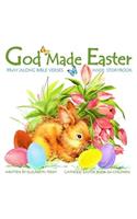 Catholic Easter Book for Children: God Made Easter: Watercolor Illustrated Bible Verses Catholic Books for Kids in Books in All Departments Catholic Books for Toddlers for little kids(1 Catholic Gifts in All Departments)