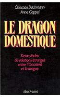 Dragon Domestique (Le)