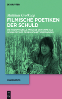 Filmische Poetiken Der Schuld