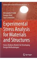 Experimental Stress Analysis for Materials and Structures