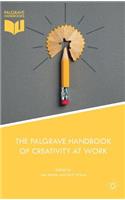 Palgrave Handbook of Creativity at Work