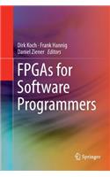 FPGAs for Software Programmers