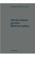 Denkweisen großer Mathematiker