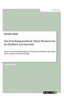 Erziehungsmethode Maria Montessoris im Hinblick auf Autorität