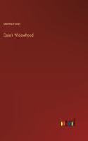 Elsie's Widowhood