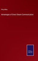 Advantages of Direct Steam Communication