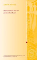 Winckelmanns Bild Der Griechischen Kunst