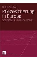 Pflegesicherung in Europa
