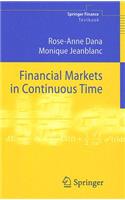 Financial Markets in Continuous Time