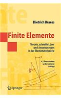 Finite Elemente: Theorie, Schnelle L Ser Und Anwendungen in Der Elastizit Tstheorie