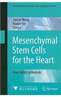 Mesenchymal Stem Cells for the Heart