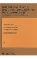 «Das Wort Stammt Von Kierkegaard»