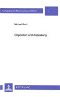 Opposition und Anpassung