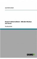 Kunst in Unternehmen - Mit dem Rücken zur Kunst