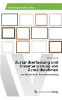 Zustandserfassung und Inventarisierung von Gemälderahmen