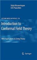 Introduction to Conformal Field Theory: With Applications to String Theory