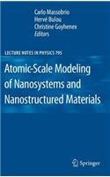 Atomic-Scale Modeling of Nanosystems and Nanostructured Materials