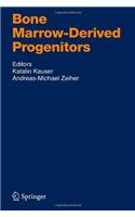Bone Marrow-Derived Progenitors