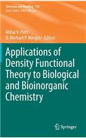 Applications of Density Functional Theory to Biological and Bioinorganic Chemistry