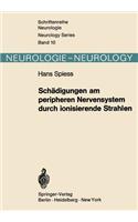 Schädigungen Am Peripheren Nervensystem Durch Ionisierende Strahlen