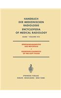 Röntgendiagnostik Der Weichteile / Roentgen Diagnosis of the Soft Tissue