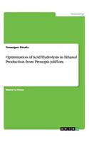 Optimization of Acid Hydrolysis in Ethanol Production from Prosopis juliflora: (English)