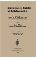 Neuregelung des Verkehrs mit Betäubungsmitteln