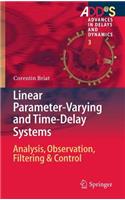 Linear Parameter-Varying and Time-Delay Systems