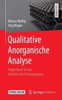 Qualitative Anorganische Analyse: Begleitbuch Für Das Arbeiten Mit Trennungsgang