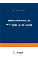 Fremdfinanzierung und Wert einer Unternehmung: (German)